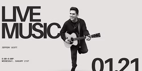 LIVE MUSIC: Jeffery Scott