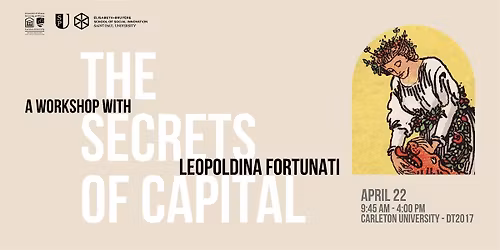 The Secrets of Capital: A Workshop with Leopoldina Fortunati