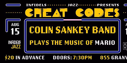 Infidels Jazz Presents: Colin Sankey Band Plays The Music of Mario