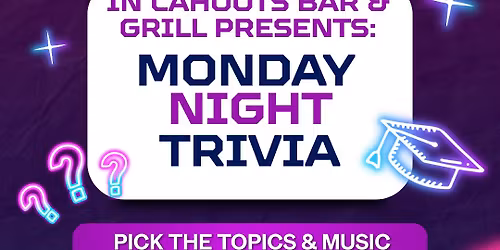 MONDAY NIGHT TRIVIA
