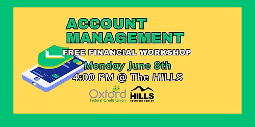Account Management: Free Financial Workshop with OFCU at The HILLS Recovery Center