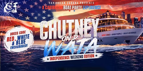 Chutney On D Wata 2026 | Independence Weekend Edition