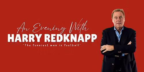 An Evening With: Harry Redknapp 