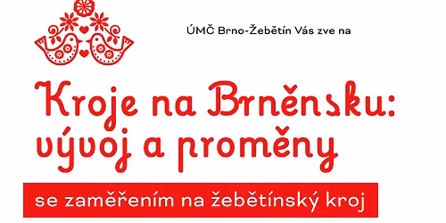 Kroje na Brn\u011bnsku: v\u00fdvoj a prom\u011bny