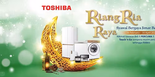 Toshiba X Sinar Ria | HOMEDEC Kuala Lumpur