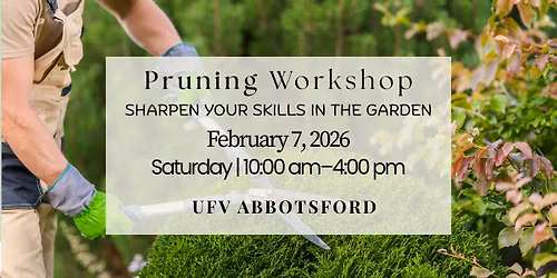 Pruning Workshop \u2013 Sharpen Your Skills in the Garden!