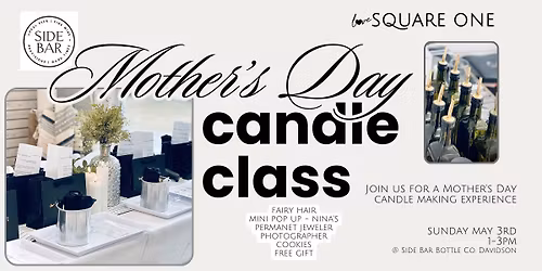 Mother's Day Candle Class 