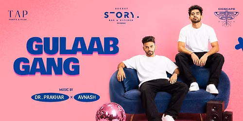 Gulaab Gang ft. Avinash Mishra & DJ Dr Prakhar