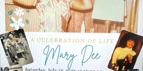 Mary Dee's celebration of life