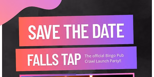 Bingo Pub Crawl Launch Party