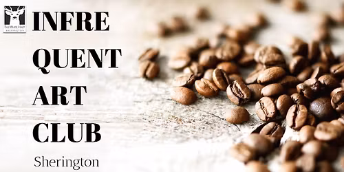 Infrequent Art Club - Sherington