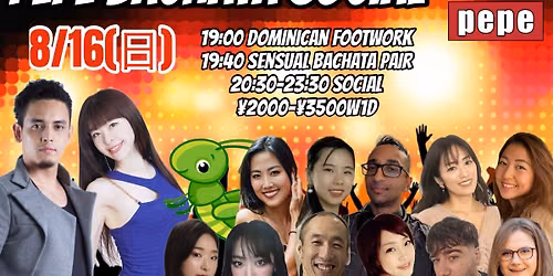 8\/16(\u65e5) PEPE BACHATA SOCIAL