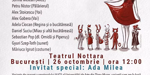 Concert "Alice" dup\u01ce Lewis Carroll de Ada Milea - Teatrul Nottara Bucure\u015fti