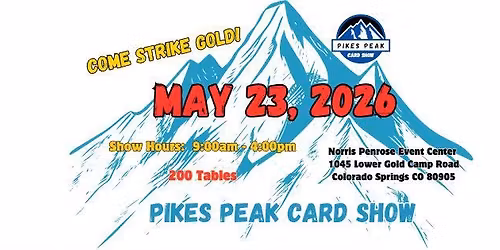 May 23 - Pikes Peak Card Show