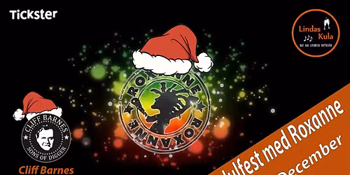 JULFEST MED ROXANNE & CLIFF BARNES 5 DECEMBER LINDAS KULA