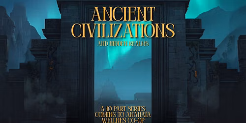 Ancient Civilizations and Hidden Realms