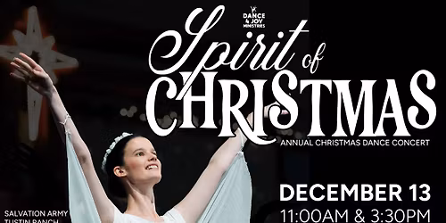 Spirit of Christmas: Dance 4 Joy Annual Christmas Dance Concert 2025