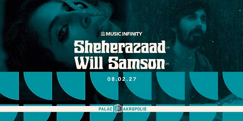 Sheherazaad + Will Samson | MUSIC INFINITY