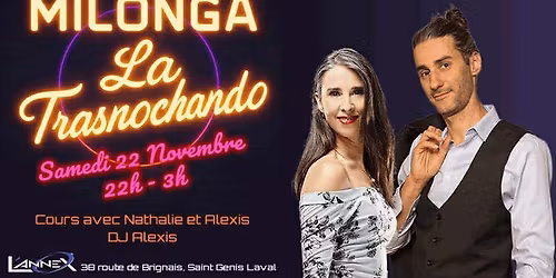 \u26a0\ufe0fNOUVEAU CONCEPT \u2764\ufe0fTANGO ARGENTIN\ud83d\ude0dMILONGA\ud83d\udd37LA  TRASNOCHANDO\u2764\ufe0fCOURS ET SOIR\u00c9E\ud83d\ude0d