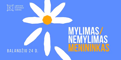 MYLIMAS \/ NEMYLIMAS MENININKAS