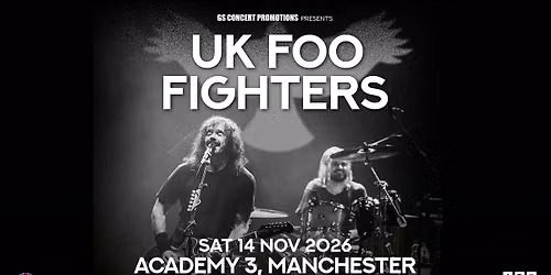 UK Foo Fighters \/\/ Manchester Academy