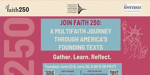 Faith 250 Appleton\/Virtual-A Multifaith Journey Through American's Founding Texts