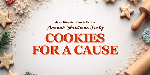 Mace Kingsley's Cookies for a Cause Christmas Celebration