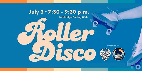 July 3 Roller Disco