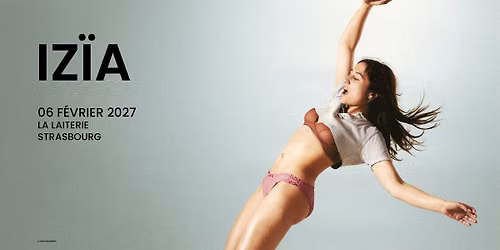 IZ\u00cfA - La Laiterie - Strasbourg 