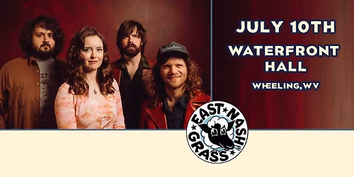 East Nash Grass - Waterfront Hall, Wheeling, WV