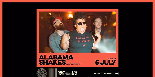 Gent Jazz 2026 :: Alabama Shakes & many more