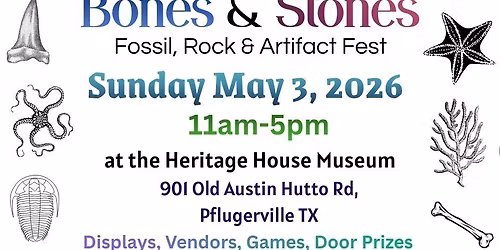 Bones & Stones Fossil, Rock & Artifact Fest