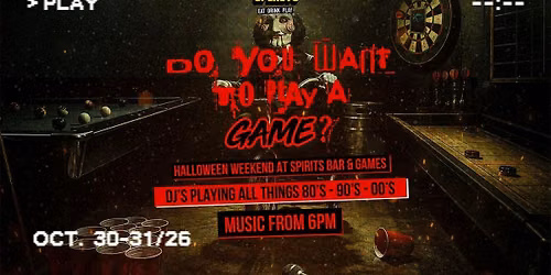 \ud83c\udf83 DO YOU WANT TO PLAY A GAME? \ud83d\udd2a \u00a310 MINI GOLF AND 1ST DRINK