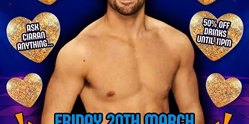 SUGAR RUSH MEET AND GREET WITH CIARAN - LOVE ISLAND ALL STARS SPECIAL