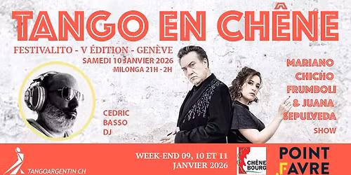 FESTIVALITO TANGO EN CH\u00caNE V - 09, 10 ,11 janvier 2026 - Mariano Chicho Frumboli & Juana Sepulveda