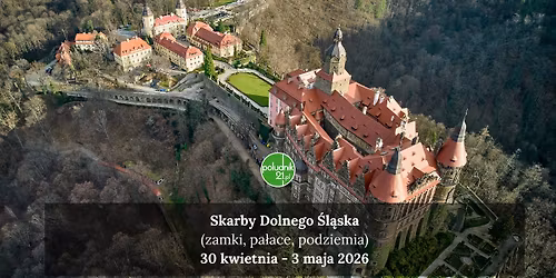 Skarby Dolnego \u015al\u0105ska (zamki, pa\u0142ace, podziemia)