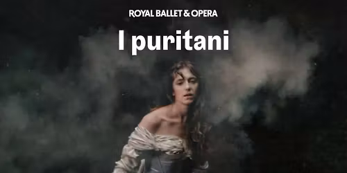 I Puritani London Tickets