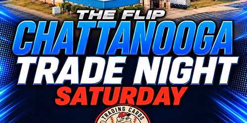 The Flip Chattanooga Trade Night at Cranks