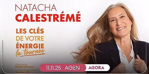 NATACHA CALESTR\u00c9M\u00c9 \u2022 AGEN, AGORA \u2022 11 NOVEMBRE 2025