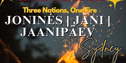  Jonin\u0117s | J\u0101\u0146i | Jaanip\u00e4ev \u2013 \u201cThree Nations, One Fire\u201d