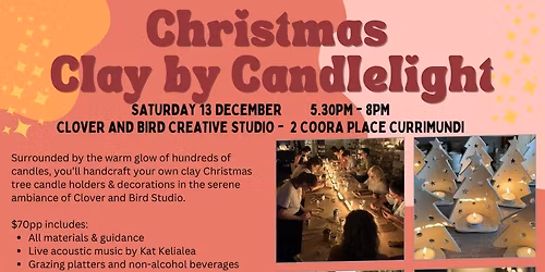 Christmas Clay by Candelight