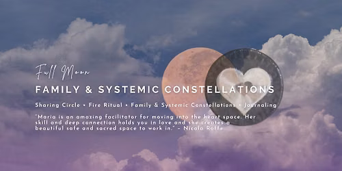 Full Moon Family & Systemic Constellations in Nature