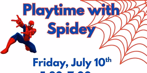 Playtime with Spidey: Meet and Greet