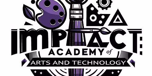 Impact Academy of Arts & Technology Middle School Info Session