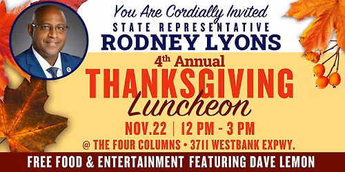Rep. Rodney Lyons 2025 Thanksgiving Luncheon