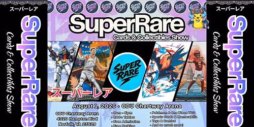 SuperRare Cards & Collectibles Show x Chartway Arena