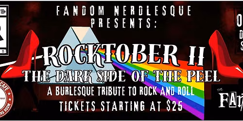 ROCKTOBER 2: The Dark Side of the Peel by Fandom Nerdlesque