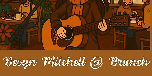 Live Music - Devyn Mitchell at Brunch