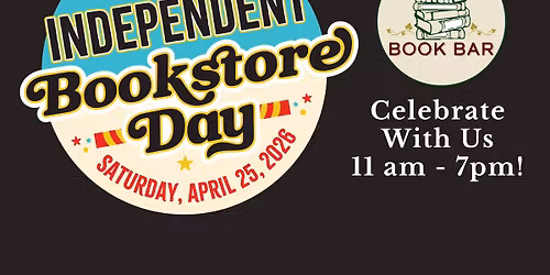 Independent Bookstore Day @ Book Bar