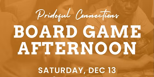 December Board Game Afternoon with UCBPride and Bel Air Games